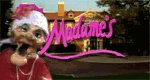 Madame’s