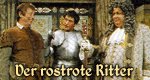 Der rostrote Ritter Der rostrote Ritter