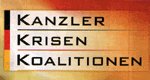 Kanzler, Krisen, Koalitionen Kanzler, Krisen, Koalitionen
