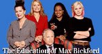 The Education of Max Bickford