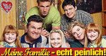 Meine Familie – echt peinlich Meine Familie – echt peinlich