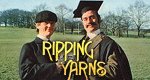 Ripping Yarns Ripping Yarns