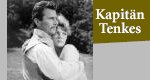 Kapitän Tenkes – Bild: Kapitän Tenkes – Bild: