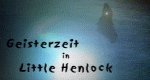 Geisterzeit in Little Henlock