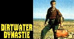 Dirtwater Dynastie – Bild: 