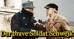 Die Abenteuer des braven Soldaten Schwejk Die Abenteuer des braven Soldaten Schwejk