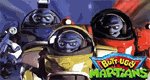Butt-Ugly Martians Butt-Ugly Martians