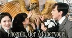 Phönix, der Zaubervogel Phönix, der Zaubervogel
