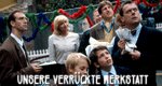 Unsere verrückte Werkstatt Unsere verrückte Werkstatt