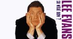 Lee Evans – So What Now? Lee Evans – So What Now?