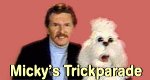 Micky’s Trickparade