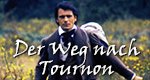 Der Weg nach Tournon Der Weg nach Tournon