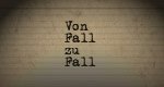 Von Fall zu Fall – Bild: Von Fall zu Fall – Bild: