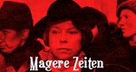 Magere Zeiten Magere Zeiten