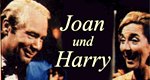 Joan und Harry Joan und Harry