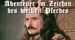 Abenteuer im Zeichen des weißen Pferdes Abenteuer im Zeichen des weißen Pferdes