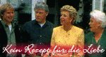 Kein Rezept für die Liebe