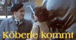 Köberle kommt