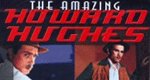 Der legendäre Howard Hughes Der legendäre Howard Hughes
