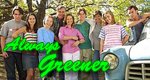 Always Greener Always Greener