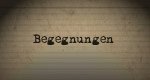 Begegnungen