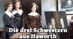 Die drei Schwestern aus Haworth