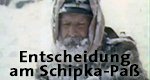 Entscheidung am Schipka-Paß