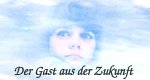 Der Gast aus der Zukunft