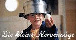 Die kleine Nervensäge Die kleine Nervensäge