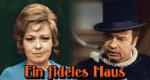 Ein fideles Haus Ein fideles Haus