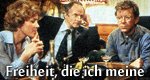Freiheit, die ich meine