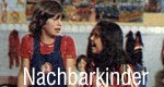 Nachbarkinder Nachbarkinder