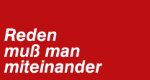 Reden muß man miteinander – Bild: 