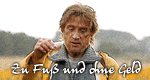 Zu Fuß und ohne Geld