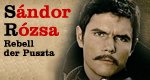 Sándor Rózsa, Rebell der Puszta