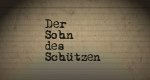 Der Sohn des Schützen Der Sohn des Schützen