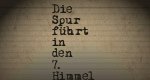 Die Spur führt in den 7. Himmel Die Spur führt in den 7. Himmel