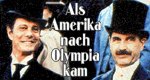 Als Amerika nach Olympia kam