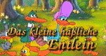 Das kleine häßliche Entlein Das kleine häßliche Entlein