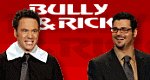 Bully & Rick