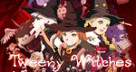 Tweeny Witches