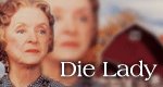 Die Lady