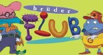 Brüder Flub Brüder Flub